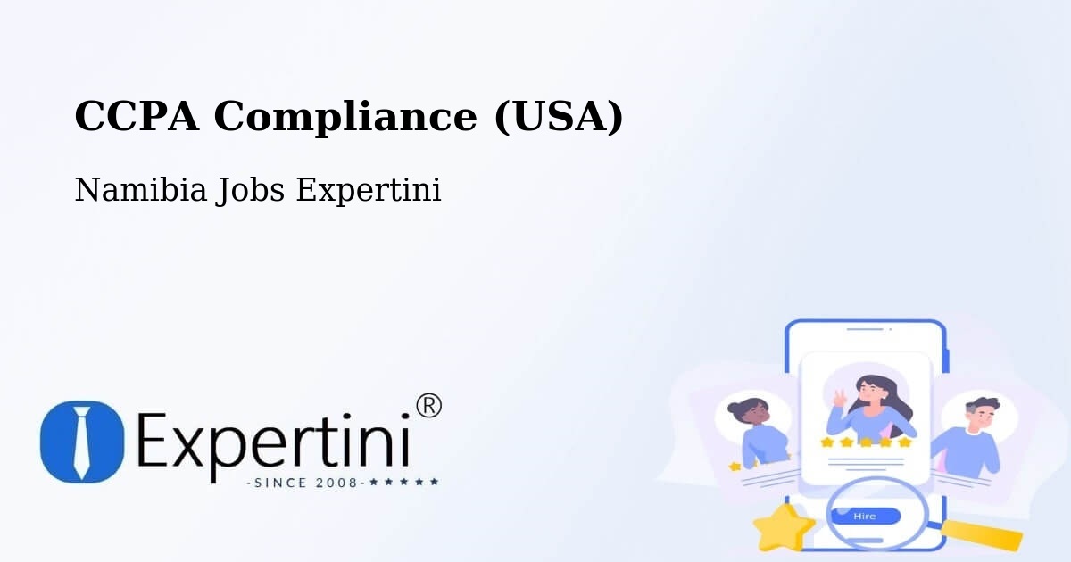 CCPA Privacy Rights & Compliance Notice – Otavi - Namibia Jobs Expertini